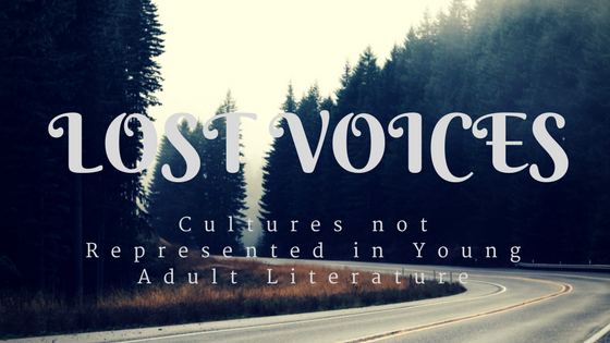 Banner saying, Lost Voices: Cultures Not Represented in Young Adult Literature